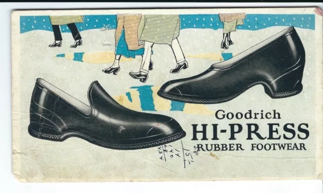 Goodrich Hi-Press Rubber Footwear Advertising Ink Blotter 3.5"x6.25" Used A7