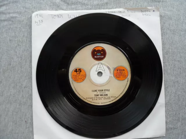 Tony Wilson I Like Your Style Bearsville Records Uk 7" Vinyl Single Record