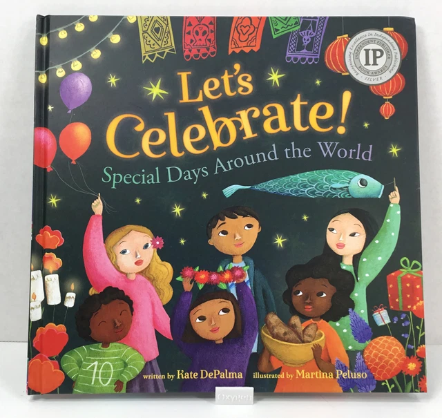 LET'S CELEBRATE! SPECIAL Days Around the World Celebrations Book Katie