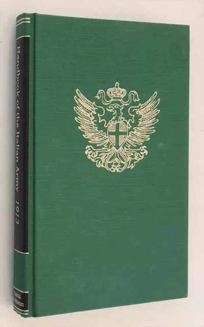 IMPERIAL WAR MUSEUM Handbook of the Italian Army, 1913 (1995 Facsimile)