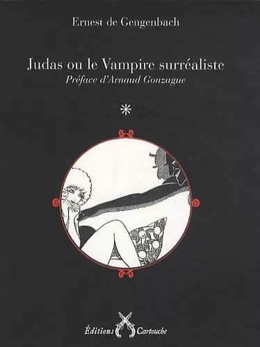3406342 - Judas ou le vampire surréaliste - Ernest De Gengenbach