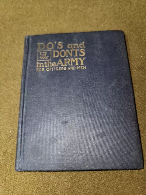 WWI Do's and Don'ts in the Army for Officers and Men Dated 1917