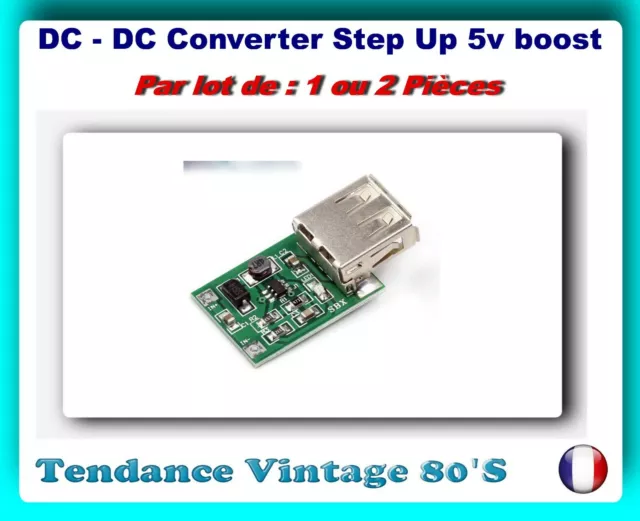 *** Lot De 1 Ou 2 Modules Dc-Dc Converter Step Up 5V Boost Usb / 1V A 5V ***
