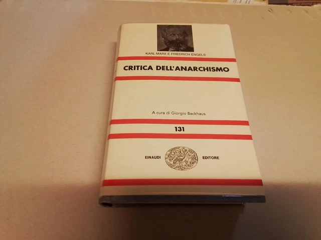 Marx Engels - Critica dell'anarchismo a cura Giorgio Backhaus - Einaudi 1974 NUE