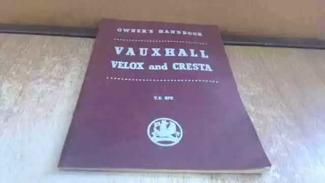 Vauxhall Velox und Cresta Gr.S. 372: Betrieb und Wartung in