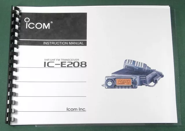 ICOM IC-E208 Instruction Manual - Premium Card Stock Covers & 28 LB Paper!