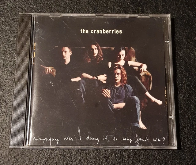 CD & THE Cranberries " Everybody Else Is Doing It, So Why Can't We