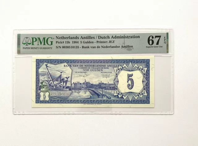 Netherlands Antilles 5 Gulden Pick# 15b 1984 PMG 67EPQ Superb Gem Unc Banknote