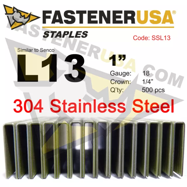 L Staples L13 Stainless Steel 18 gauge 1/4" crown - 1" length (500 ct)