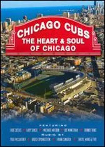 Chicago Cubs: The Heart & Soul of Chicago by John Scheinfeld: Used