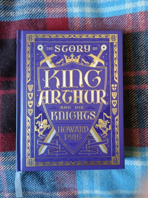 THE STORY OF King Arthur and His Knights by Howard Pyle HC Barnes ...