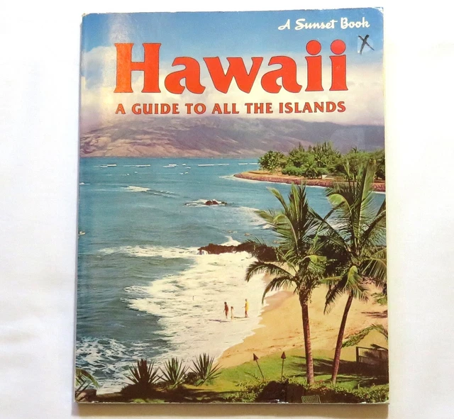 HAWAII GUIDE TO All The Islands Vintage Book A SUNSET BOOK Travel