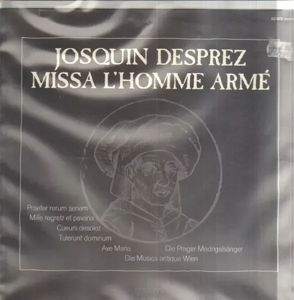 LP Josquin Desprez Missa LHomme Arme,, Die Prager Madrigalsänger, Die Musica a