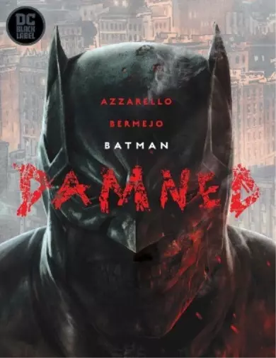 Brian Azzarello Lee Bermejo Batman: Damned (Relié)