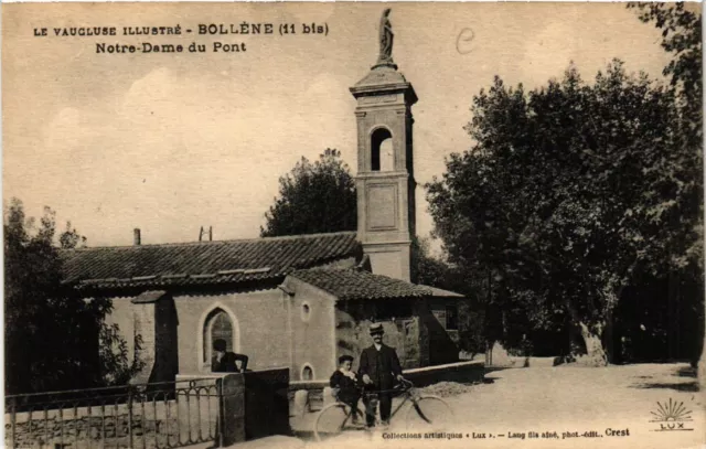 CPA Le VAUCLUSE Illustre - BOLLENE - N.-D. du Pont (512035)