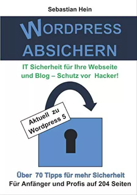 Wordpress Absichern IT Sicherheit für Ihre Webseite und Blog - Schutz vor Hacker