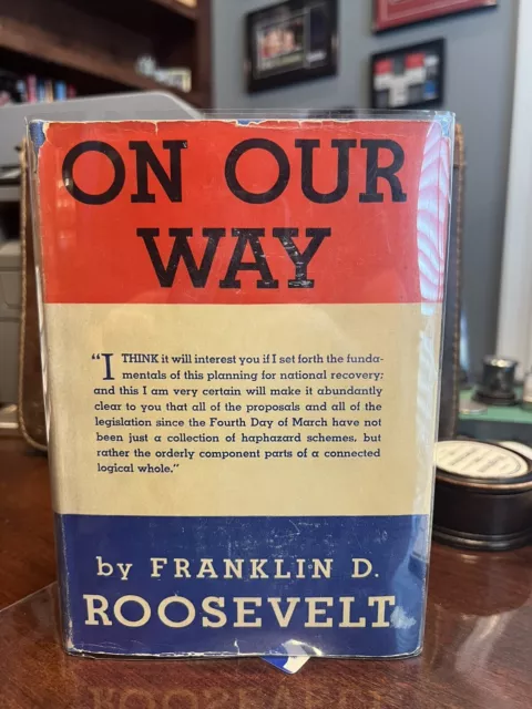 On Our Way; by Franklin D. Roosevelt 1934 1st ed. errata misprint dust jacket