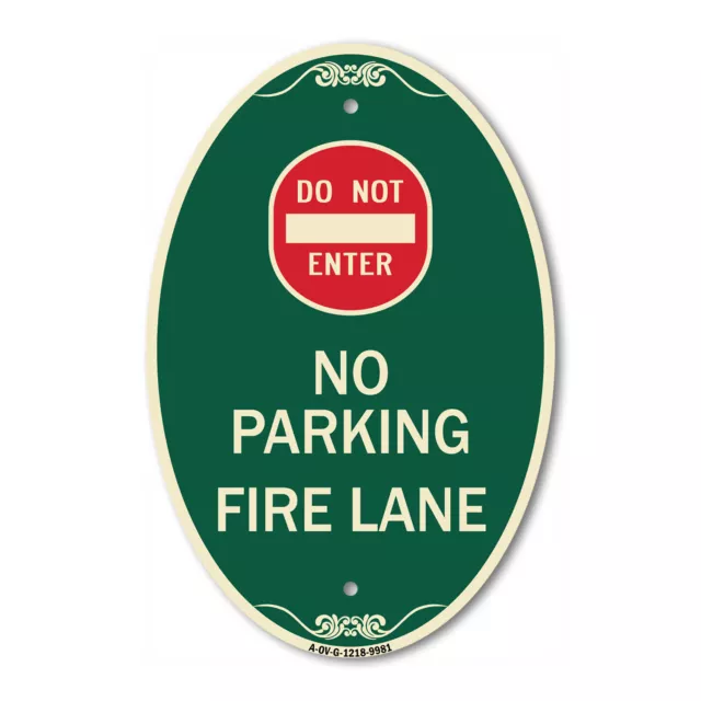 Designer Series Oval - Do Not Enter No Parking Fire Lane With Graphic