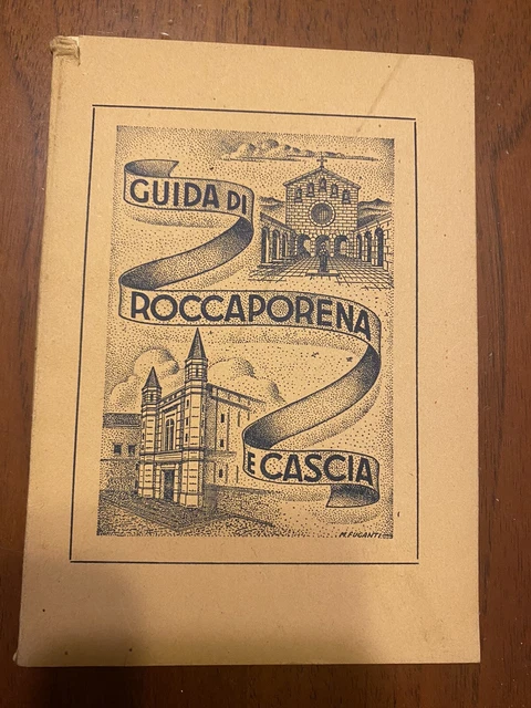 Guida Di Roccaporena E Cascia Santa Rita Perugia Autore Paulus Roma '900