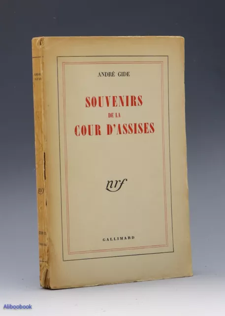 André GIDE - Souvenirs de la Cour d'Assises - NRF Gallimard - EO 1950