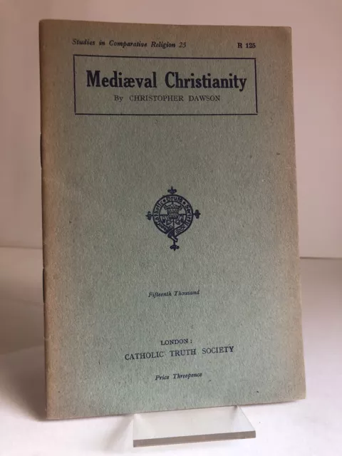 "Mediaeval Christianity" by Christopher Dawson - Catholic Truth Society booklet