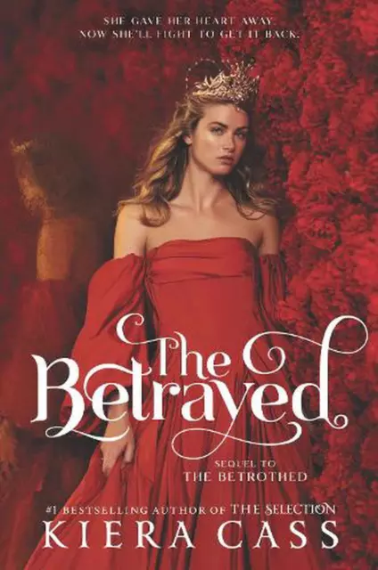 The Betrayed by Kiera Cass (English) Hardcover Book