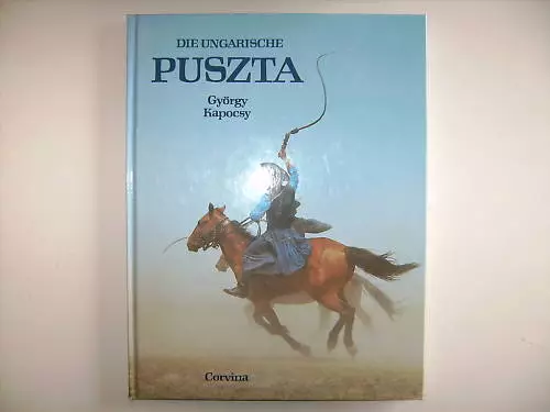 György Kapocsy Die Ungarische Puszta Ungarn Corbina Bildband Buch