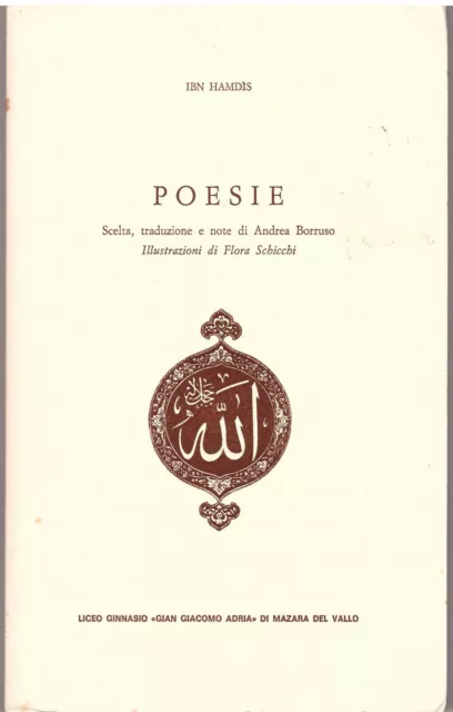 Ibn Hamdis - Poesie Scelta E Traduzione Andrea Borruso - Liceo Adria Mazara 1987