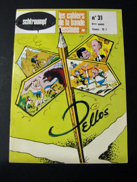 Pellos SCHTROUMPF n°31  1976 signé par Maric et Tiberi  Ed. Glénat TBE