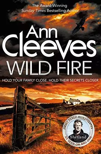 Wild Fire (Shetland) By Ann Cleeves. 9781447278269