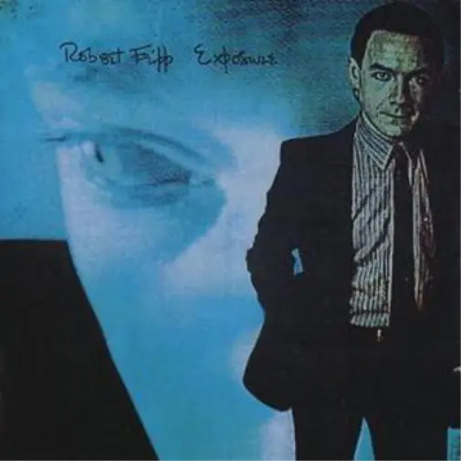 Robert Fripp Exposure (CD) Album