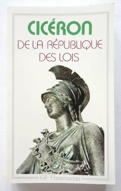 De la République / Des Lois - Cicéron - Flammarion 1989