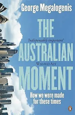The Australian Moment by George Megalogenis (Paperback) LIKE NEW- FREE SHIPPING