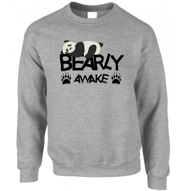 Bearly Awake Panda Jumper Lazy Cute Pun Joke Sweatshirt Sweater