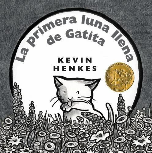 LA PRIMERA LUNA Llena De Gatita Kitten s First Full Moon Spanish la-primera-luna-llena-de-gatita-kitten-s-first-full-moon-spanish