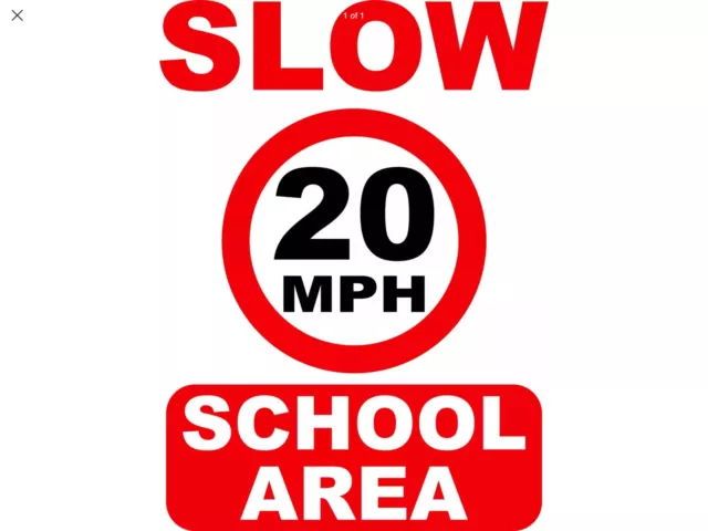 20 MPH SPEED LIMIT SLOW SCHOOL AREA PLASTIC SIGN - 5mm foamex Plastic, 16x24inch