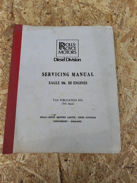 ROLLS ROYCE EAGLE Mkiii 1974 Diesel Engine Factory Service Manual. £50. ...