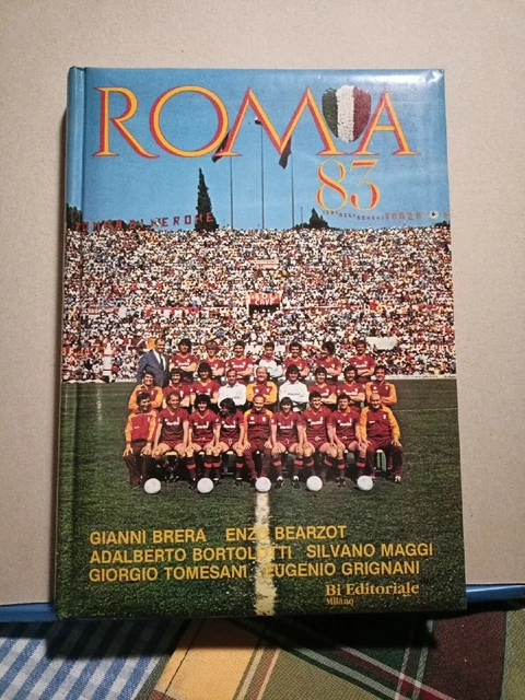 Roma 83 - Gianni Brera - Enzo Bearzot - Bi Editoriale - scudetto 1983