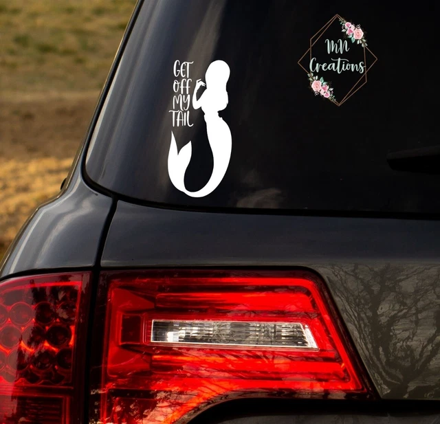 car decal sticker funny get off my tail mermaid