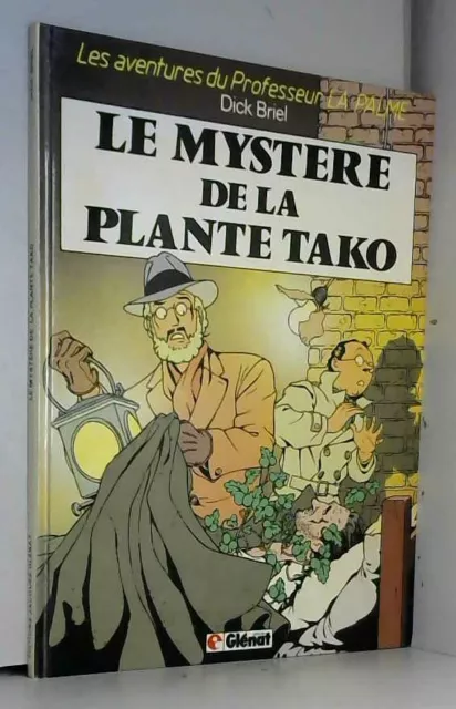 Professeur La Palme, tome 1 : Le mystère de la plante tako