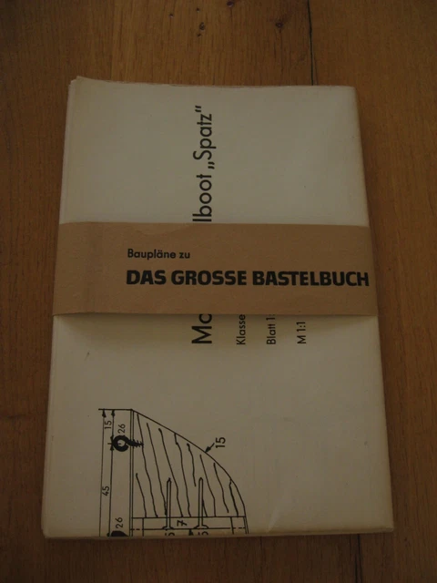 Baupläne zu Das Große Bastelbuch Modelsegelboot Spatz Maßstab 1 : 1