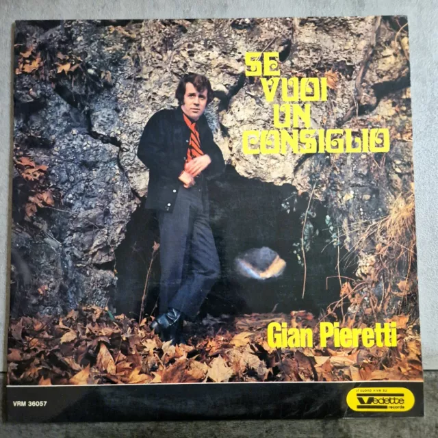 Gian Pieretti - Se Vuoi Un Consiglio (1st press ITA)