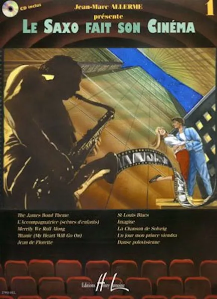 Le Saxophone fait son cinéma Volume 1 (Books) Allerme, Jean-Marc