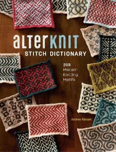 Andrea Rangel AlterKnit Stitch Dictionary (Relié)