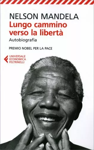 Libro Lungo Cammino Verso La Liberta'' - Autobiografia - Nelson Mandela