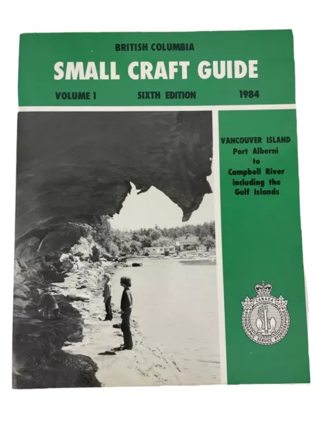 Small Craft Guide British Columbia Vol 1 6th Edition 1984 Softcover Book