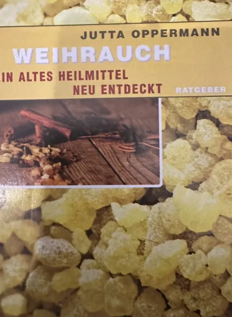 Weihrauch - Altes Heilmittel neu entdeckt  - Jutta Oppermann – DIN A 5-Broschüre