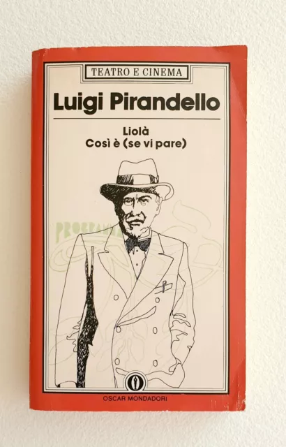 Libro Liolà Così È (Se Vi Pare) -Luigi Pirandello-Oscar Mondadori