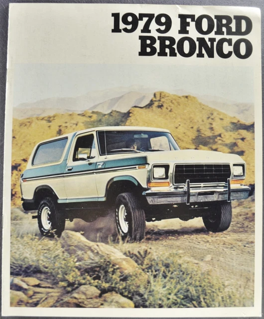 1979 FORD BRONCO Truck Catalog Brochure Ranger XLT 4x4 Nice Original 79