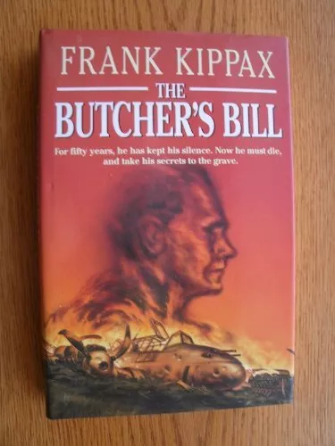 The Butcher's Bill by Kippax, Frank 0002236710 FREE Shipping